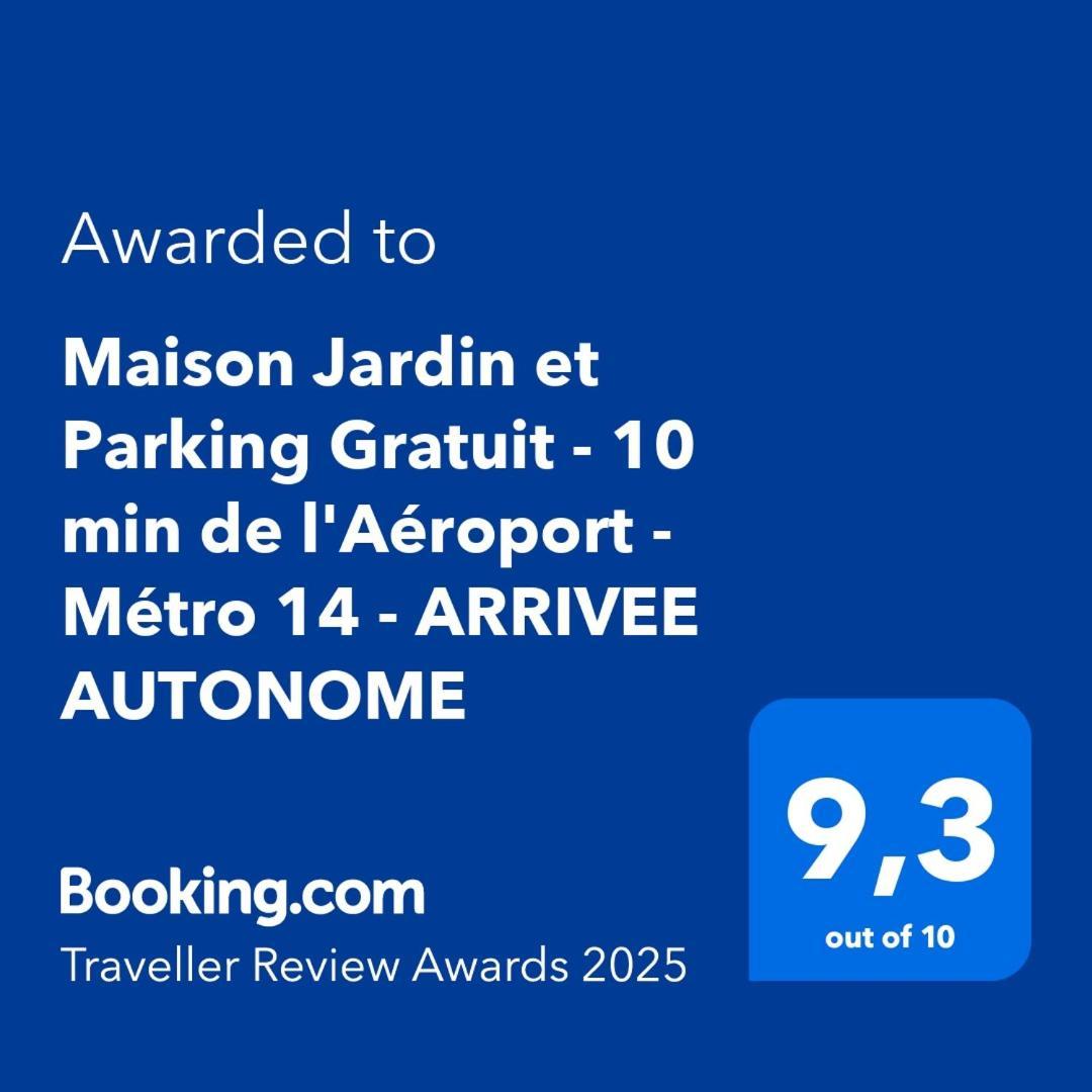 Maison Jardin Et Parking Gratuit - 10 Min De L'Aeroport - Metro 14 - Arrivee Autonome Orly Ngoại thất bức ảnh